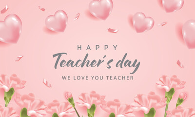 Happy Teacher's Day Banner with heart balloons, confetti, carnations. Vector illustration