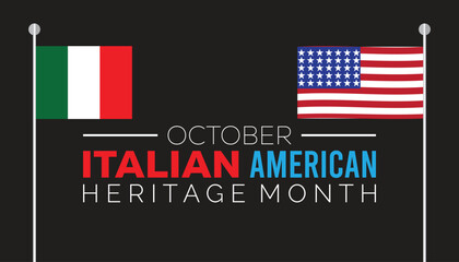 Italian-American Heritage Month is observed every year on October. Holiday concept background, placard, banner design template Vector illustration background design.