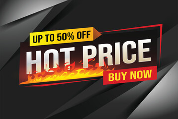 Hot price buy now super sale poster banner graphic design icon logo sign symbol social media website coupon

