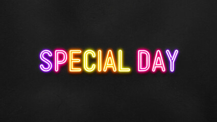 Obraz premium special day colorful neon lettering on plain dark black background