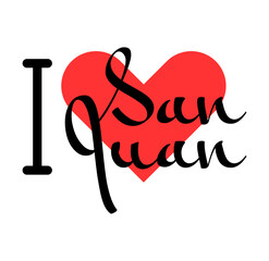 I love San Juan, city of Argentina. Hand drawn letters with red heart. Vector illustration lettering, modern design