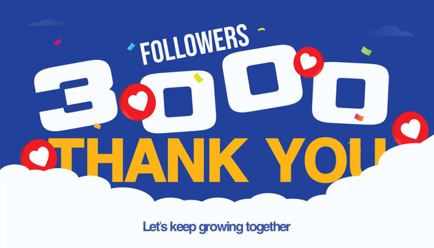 3k followers, subscribers. Three thousand followers and subscribers celebration banner, thank you, social media celebration post with heart icons. 