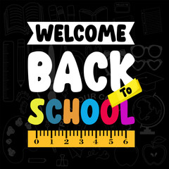 Fototapeta premium Back to School design, education, learning, students, teachers, classroom, school supplies, colorful typography, school decor, kids, stationery, school banner, poster, teacher gift, academic year.