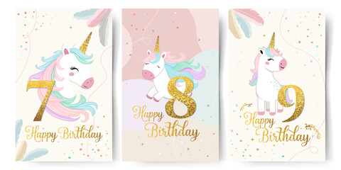 Set of Happy birthday cards with cute unicorn and golden numbers 7 8 9. Gentle templates, frames. Golden horn