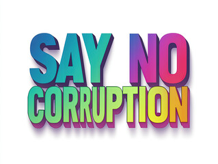Colorful  design with say no to corruption message