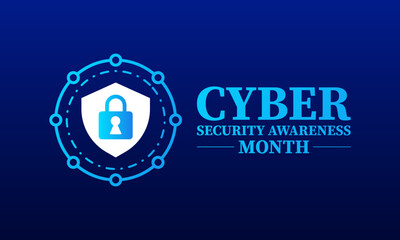 National Cyber Security Awareness Month is an annual campaign held every October to raise awareness about the importance of cybersecurity. Holiday concept. Template for background, banner, Vector