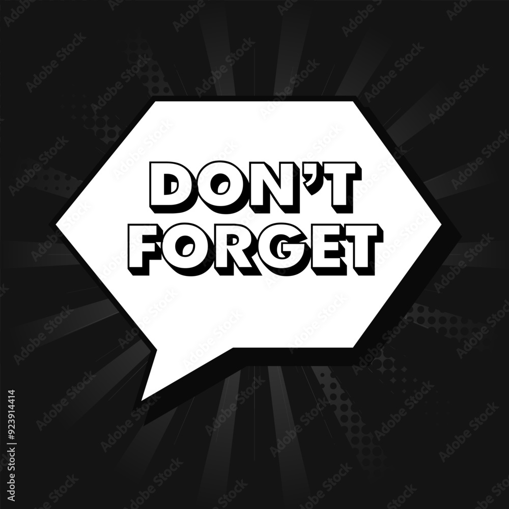 Aufkleber do not forgot message icon. message bubble icon. flat style. vector icons.