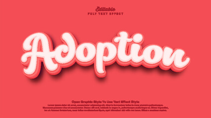 Adoption text effect, 3d editable text adoption theme.