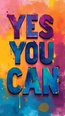 Yes You Can (T-shirt Design Motivational Quote, Illustartion,Typography,Banner,Poster)