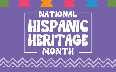 National Hispanic Heritage month. September 15 to October 15. Hispanic Heritage Celebrate with a custom banner design.