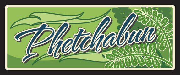 Phetchabun province of Thailand retro travel plate, vector Thai seal ornament of rice ears and tobacco plant leaves. Asian travel tin plate, banner and vintage sticky, asian country vintage tin plaque