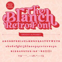 The Blanch Retro Vintage Display bold Font alphabet.eps