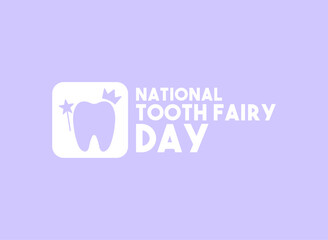 National Tooth Fairy Day. Purple background.