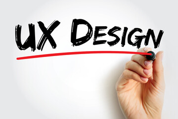 Fototapeta premium UX Design - process of creating evidence-based, interaction designs between human users and products or websites, text concept background