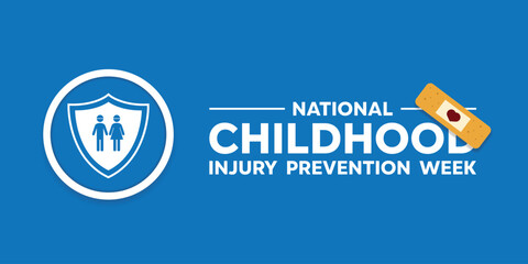 National Childhood Injury Prevention Week. Shield, childrens and band aid. Great for cards, banners, posters, social media and more. Blue background.