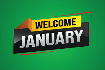 welcome January word text concept icon logo sign symbol vector note 3d style for use landing page, template, social media, web, mobile app, poster, banner, flyer, background, gift card, coupon

