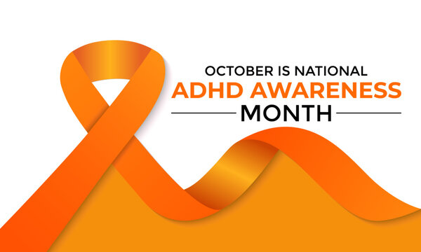 National ADHD Awareness Month is observed every October. This month-long event raises awareness of Attention Deficit Hyperactivity Disorder. Vector illustration.