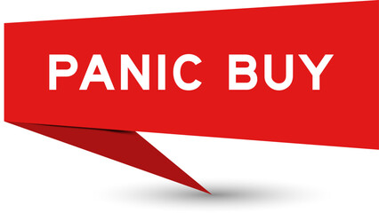 Red color speech banner with word panic buy on white background