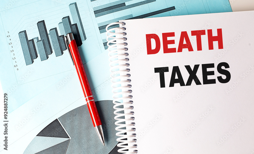 Poster death taxes text on notebook on chart background