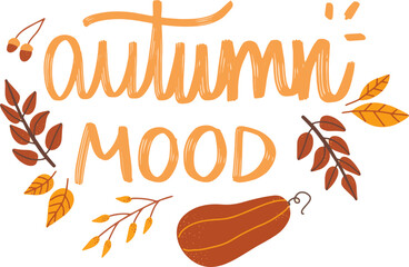 Autumn Mood HandDrawn Lettering with Fall Leaves and Pumpkin