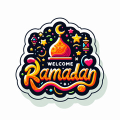 A colorful sticker with a star and a crescent moon on it that says "welcome Ramadan"