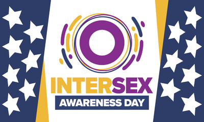 Intersex Awareness Day. Human Rights. Internationally observed event. Celebrate annual in October 26. Intersex people community. Freedom and solidarity. Poster, card, banner and background. Vector