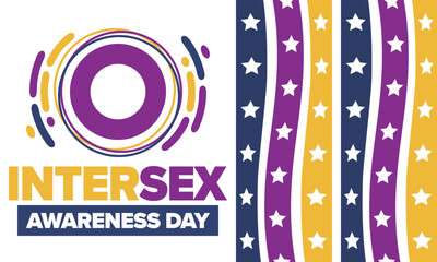 Intersex Awareness Day. Human Rights. Internationally observed event. Celebrate annual in October 26. Intersex people community. Freedom and solidarity. Poster, card, banner and background. Vector