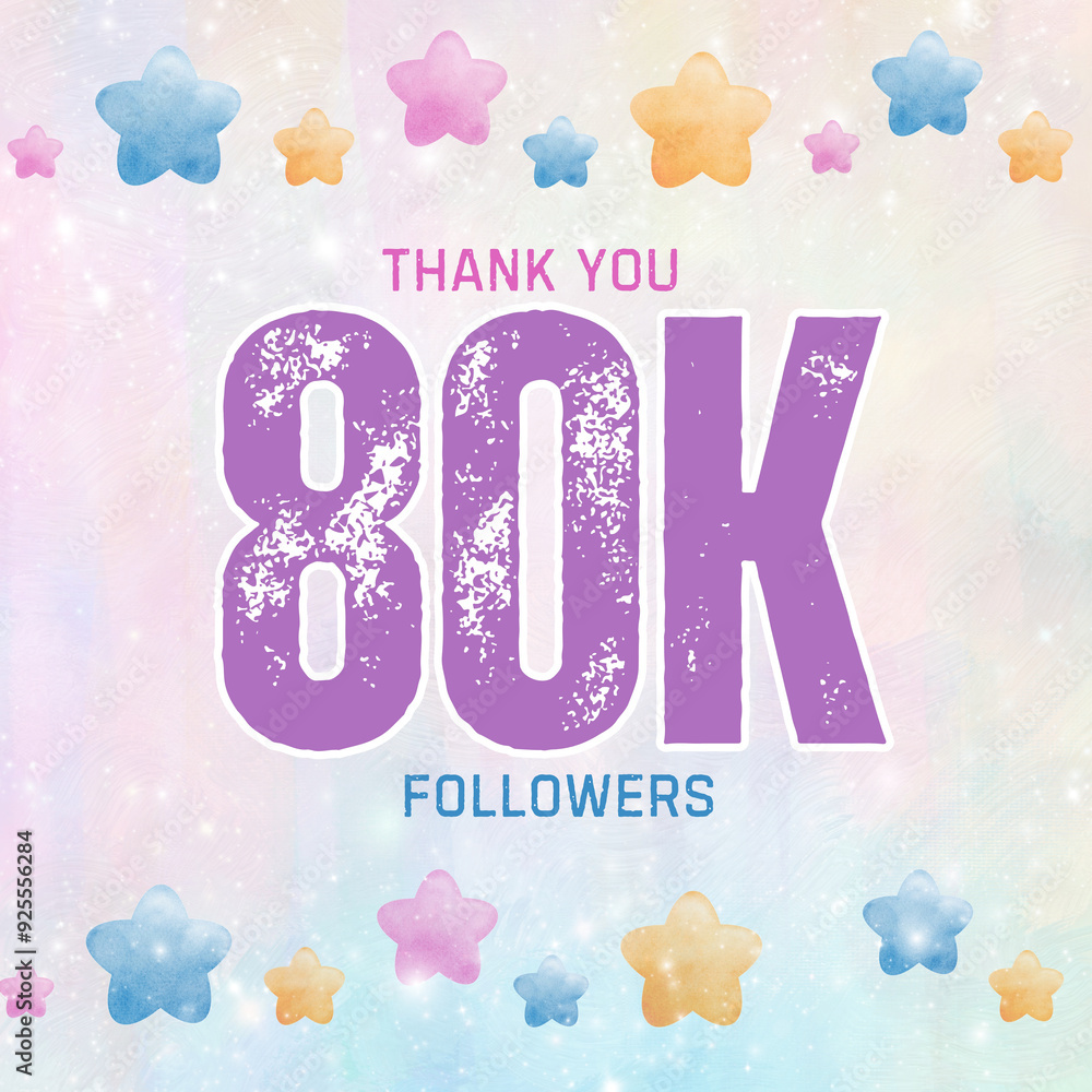 Sticker thank you 80k followers and subscribers banner with colorful stars and texture