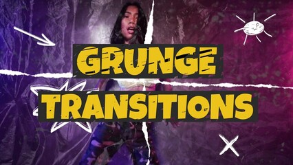 Grunge Transitions
