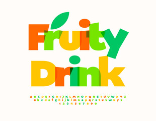 Vector colorful label Fruity Drink. Modern Bright Font. Creative Alphabet Letter and Numbers set.