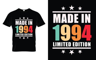 Made in 1994 Limited Edition Retro Vintage Birthday Graphic T-shirt Design