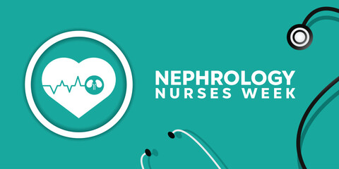 National Nephrology Nurses Week. Heart beat, kidney and stethoscope. Great for cards, banners, posters, social media and more. green background.