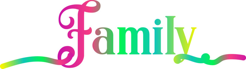 Family. Vector typography text. Inscription for home design, doormat, card, poster, banner, t-shirt. Hand drawn modern calligraphy text, Family - custom calligraphy text