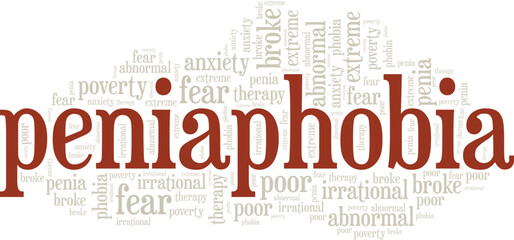 Peniaphobia: Fear of Poverty word cloud conceptual design isolated on white background.