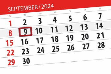 Fototapeta premium Calendar 2024, deadline, day, month, page, organizer, date, September, monday, number 9
