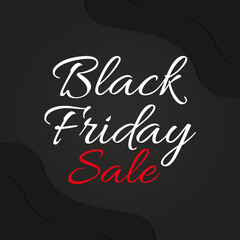 Black Friday sale. Sale Promo banner and poster. White and red text on a black background. 