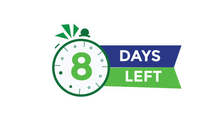 8 days left Countdown number banner templates. time icon. Vector Illustration