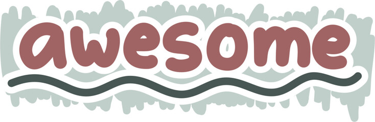 Awesome Hand drawn lettering sticker