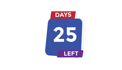 25 days left Countdown number banner templates. time icon. Vector Illustration 