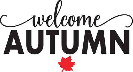 Fototapeta premium Welcome Autumn