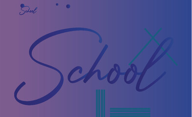 School Text design, School Banner