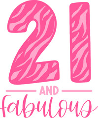 21 and Fabulous, Pink Birthday animal print
