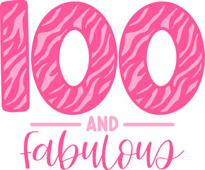 100 and Fabulous, Pink Birthday animal print