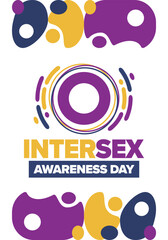 Intersex Awareness Day. Human Rights. Internationally observed event. Celebrate annual in October 26. Intersex people community. Freedom and solidarity. Poster, card, banner and background. Vector