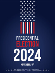 USA 2024 Presidential Election background with American flag colors design. Election event banner, card, poster, template, voting communication, background. Vote day, November 5. Vector illustration.