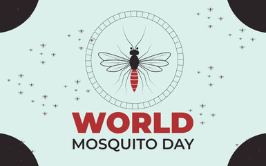 Obraz premium World Mosquito Day poster with a mosquito and text. 