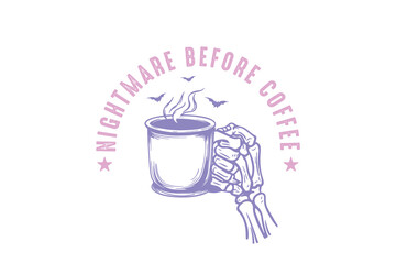 Nightmare before coffee, Vintage funny Halloween T shirt design