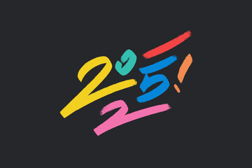 2025 modern bright lettering. New Year greeting card. Hand drawn colorful inscription on dark background.