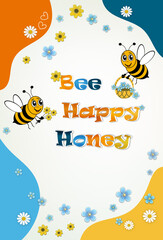  Cute 'bee- happy honey' birthday greeting card template with cartoon bee with blue and yellow flowers . Cartoon 'bee happy ' birthday frame background template in blue-yellow colors .Free copy space.