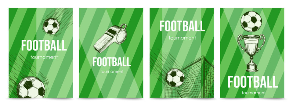 Set of football posters. Soccer placards with ball, goal, whistle, cup. Design templates for football championship, soccer tournament, sport competition. Vector cards, a4